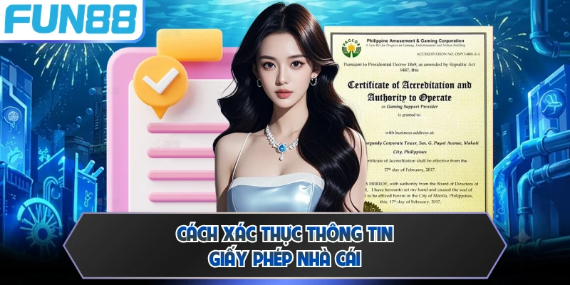 Cách xác thực thông tin giấy phép nhà cái